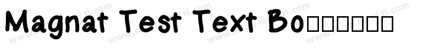 Magnat Test Text Bo字体转换